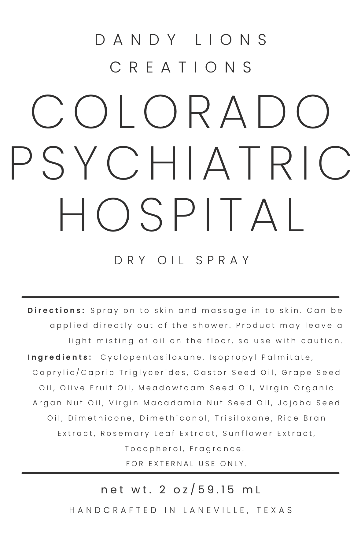 Psych Hospital dry oil spray