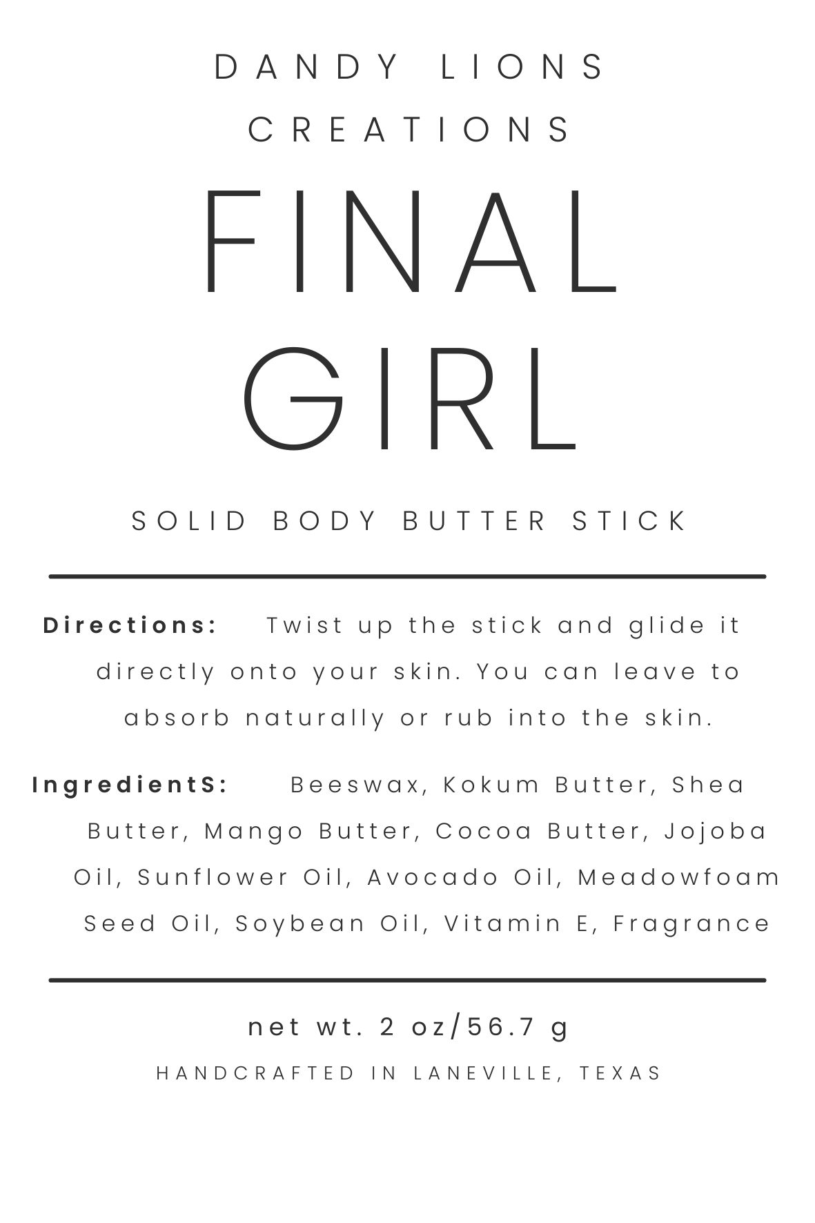Final Girl solid body butter bar