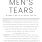 Men's Tears bubble bath & body wash
