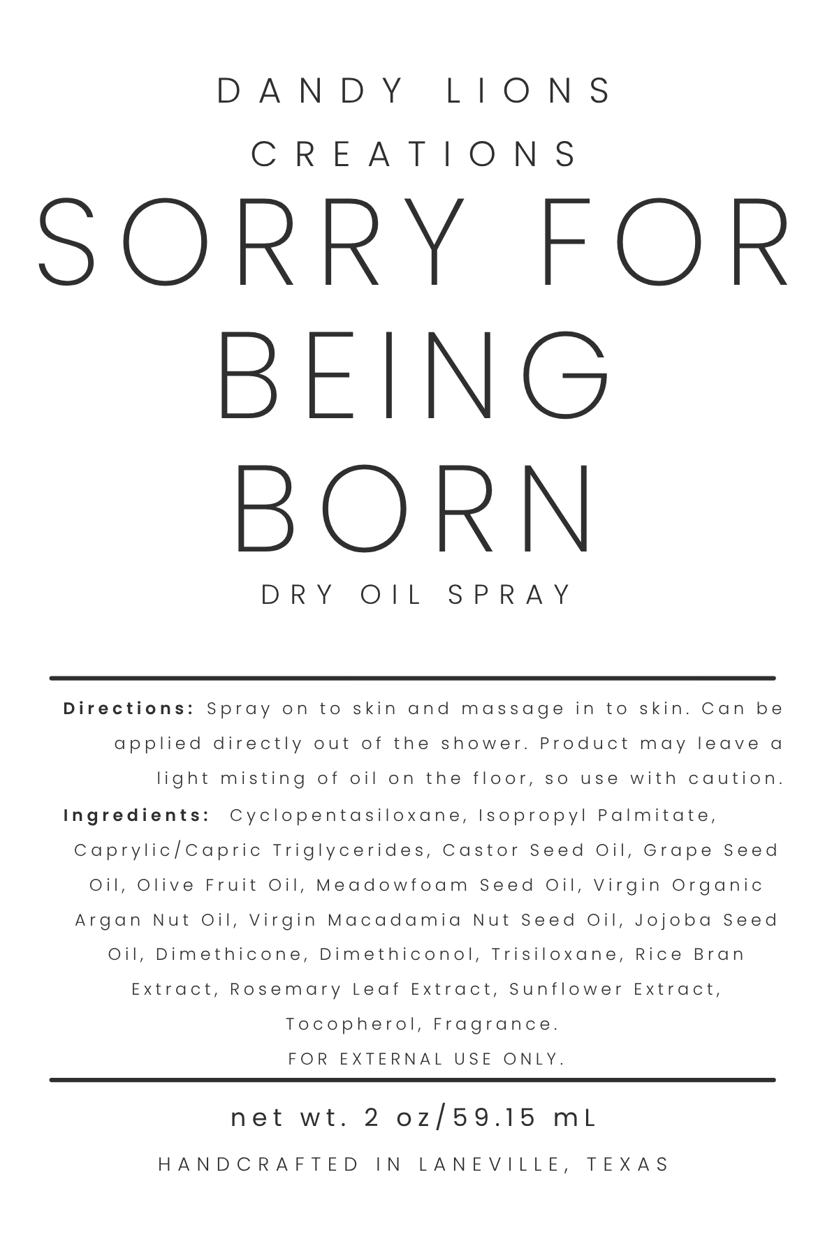 Sorry for Being Born dry oil spray