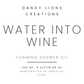 Water into Wine foaming shower oil